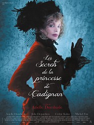 LES SECRETS DE LA PRINCESSE DE CADIGNAN de Arielle Dombasle